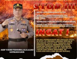 Kapolres Kaur Imbau Warga Waspadai Bahaya Karhutla Di Musim Kemarau